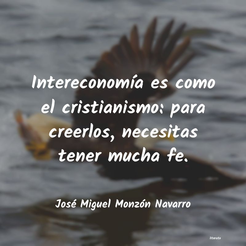 Frases de José Miguel Monzón Navarro