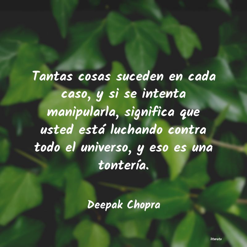 Frases de Deepak Chopra