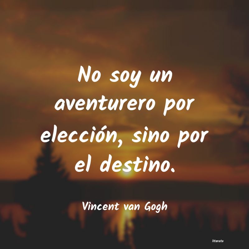 Frases de Vincent van Gogh