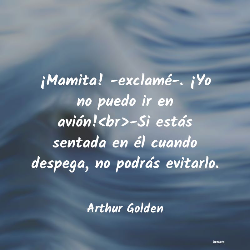 Frases de Arthur Golden