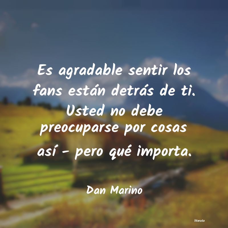 frases de Dan Marino