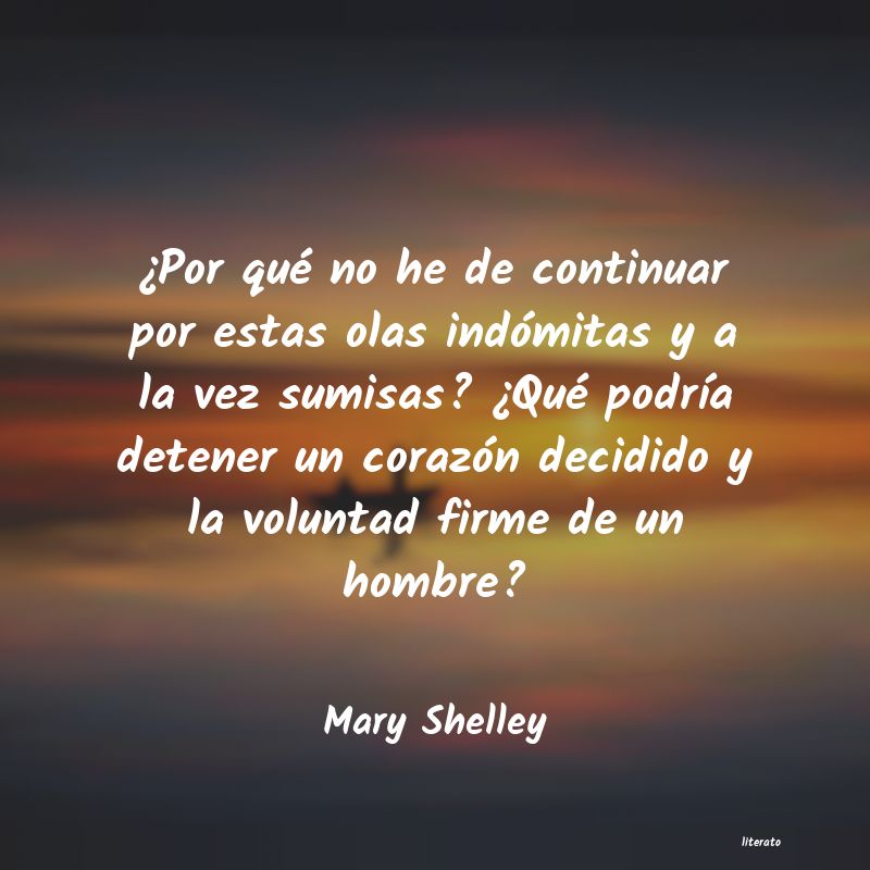 Frases de Mary Shelley