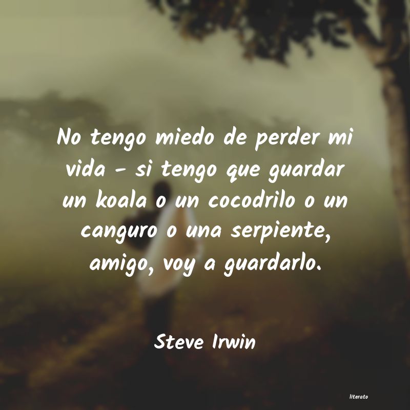 Frases de Steve Irwin