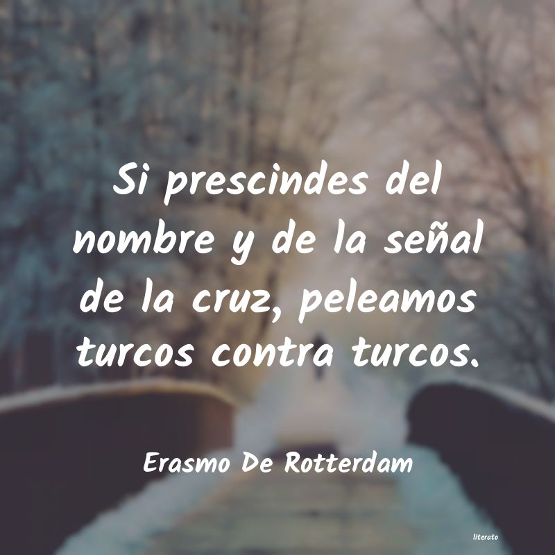 Frases de Erasmo De Rotterdam