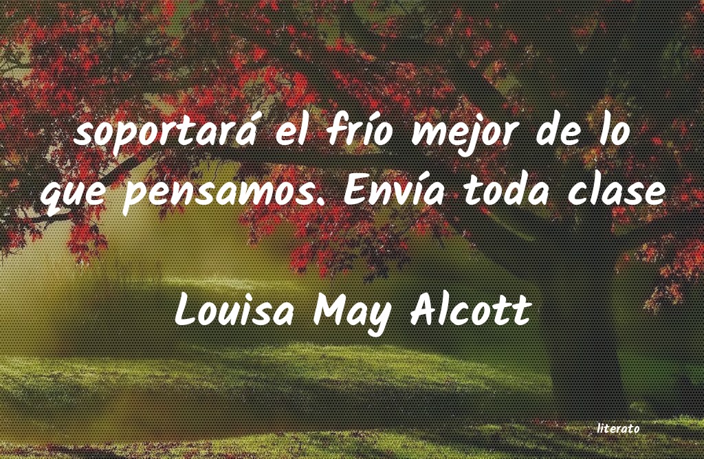 Frases de Louisa May Alcott