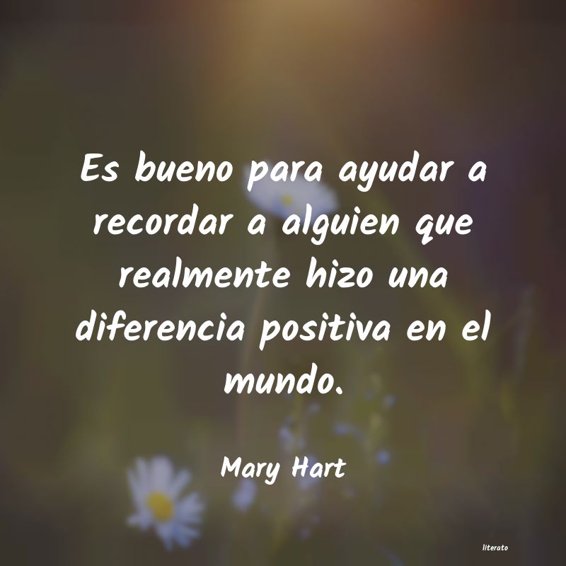 frases de Mary Hart