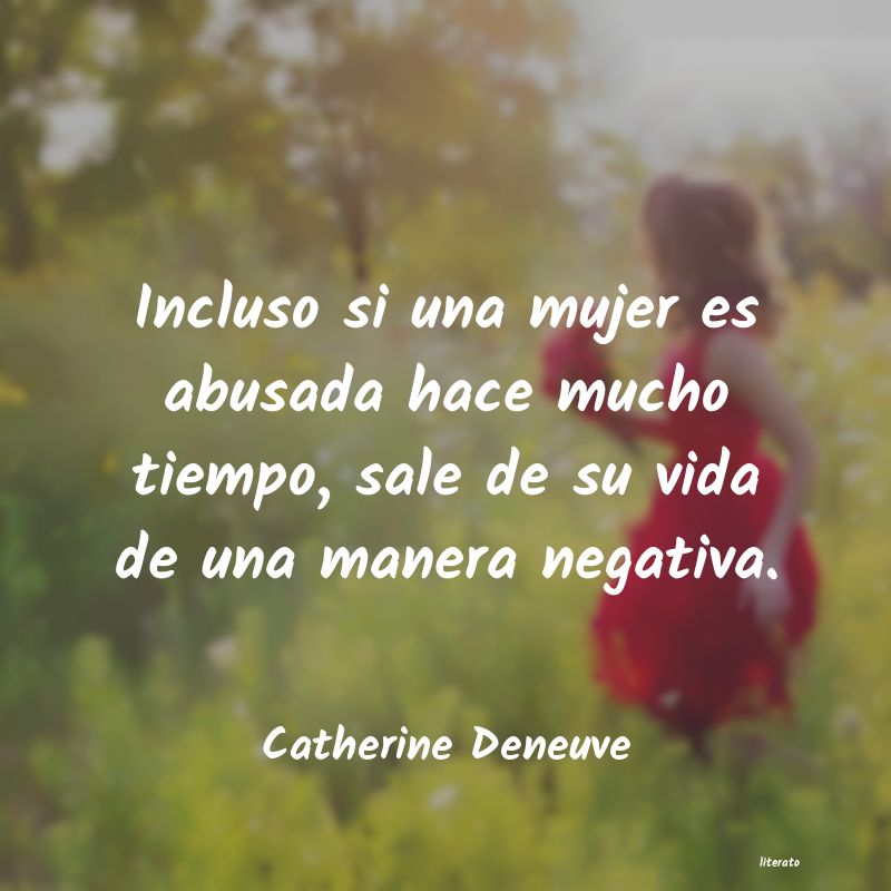 Frases de Catherine Deneuve