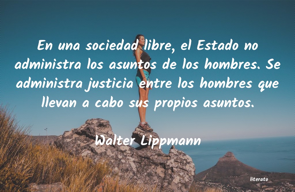 Frases de Walter Lippmann