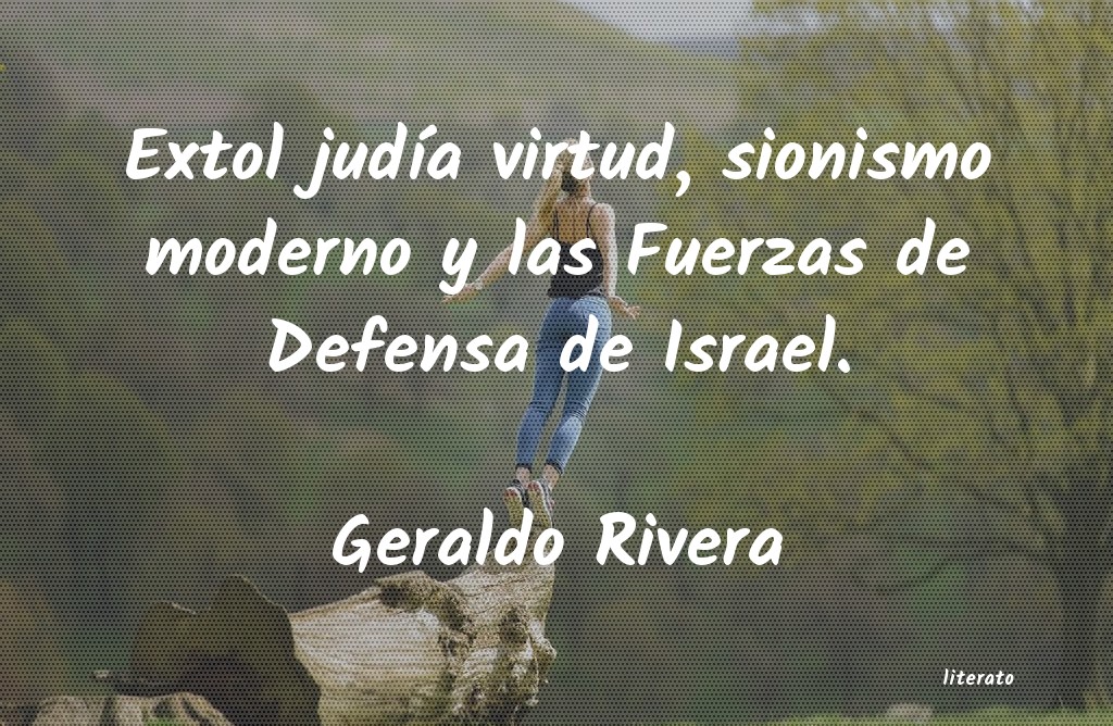 Frases de Geraldo Rivera