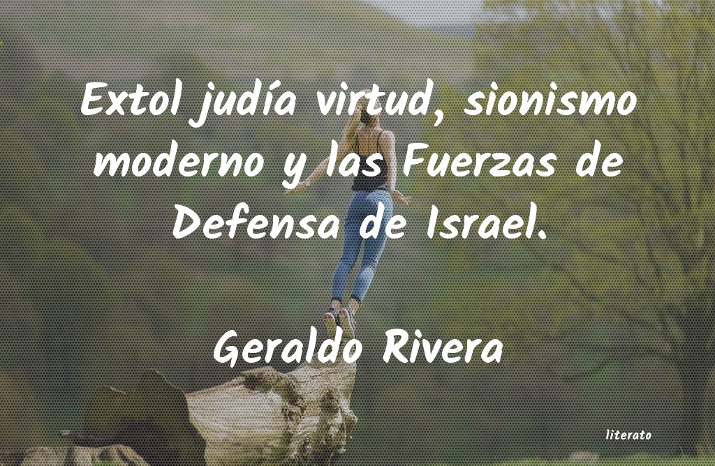 frases de Geraldo Rivera