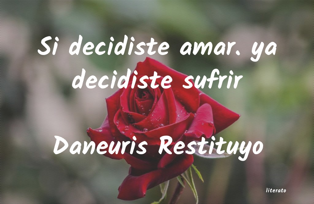 frases de Daneuris Restituyo