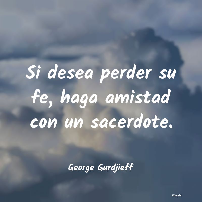Frases de George Gurdjieff