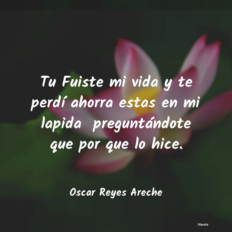 Frases de Oscar Reyes Areche