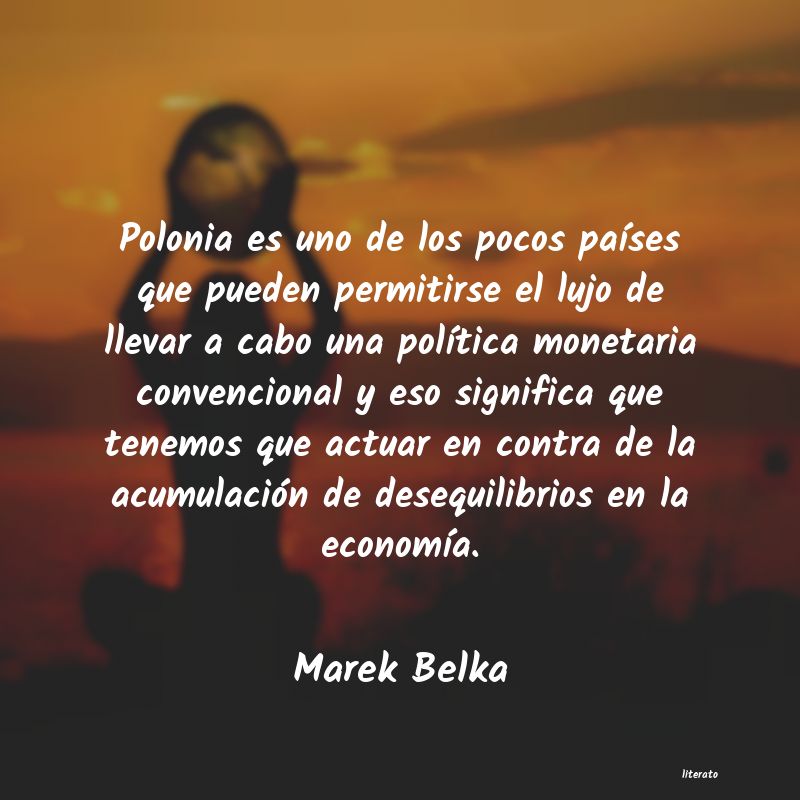 Frases de Marek Belka