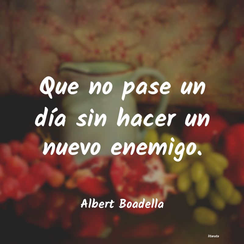 Frases de Albert Boadella