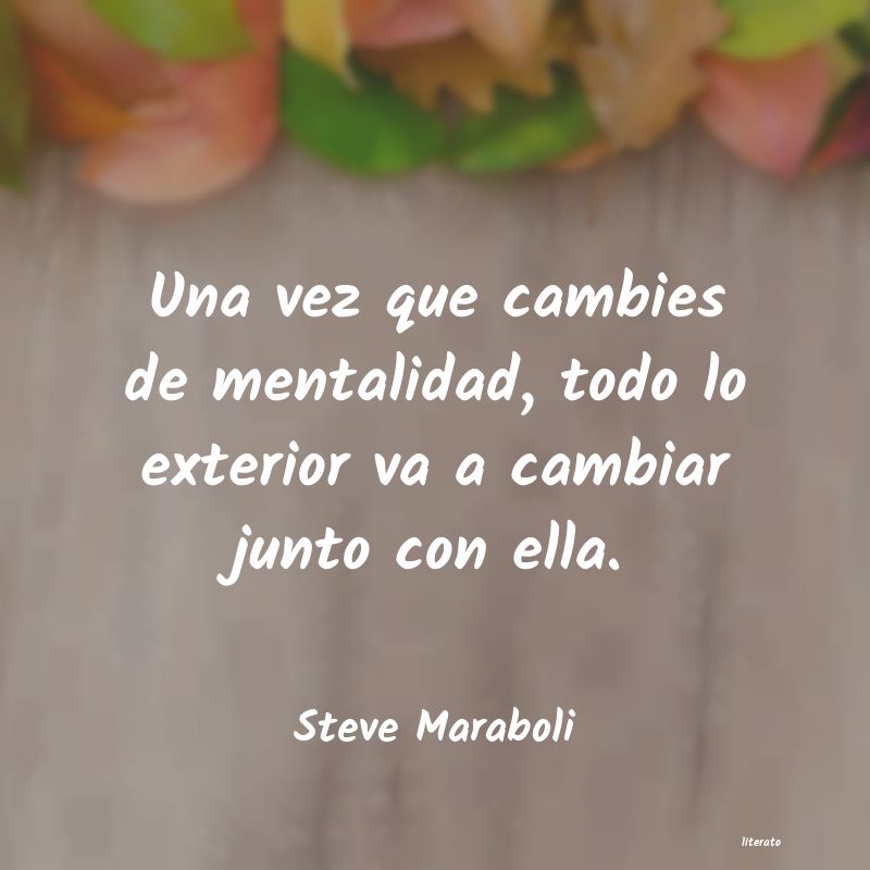 Frases de Steve Maraboli