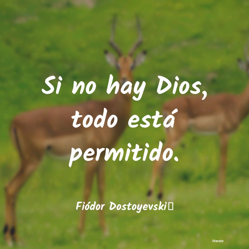 frases de FiÃ³dor Dostoyevski	