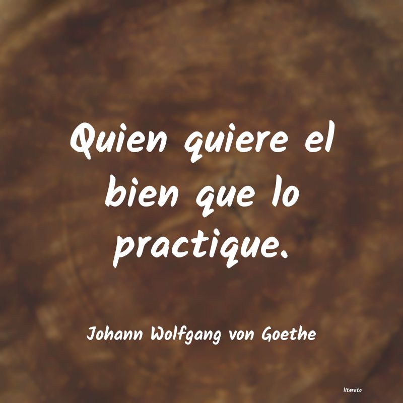 Frases de Johann Wolfgang von Goethe