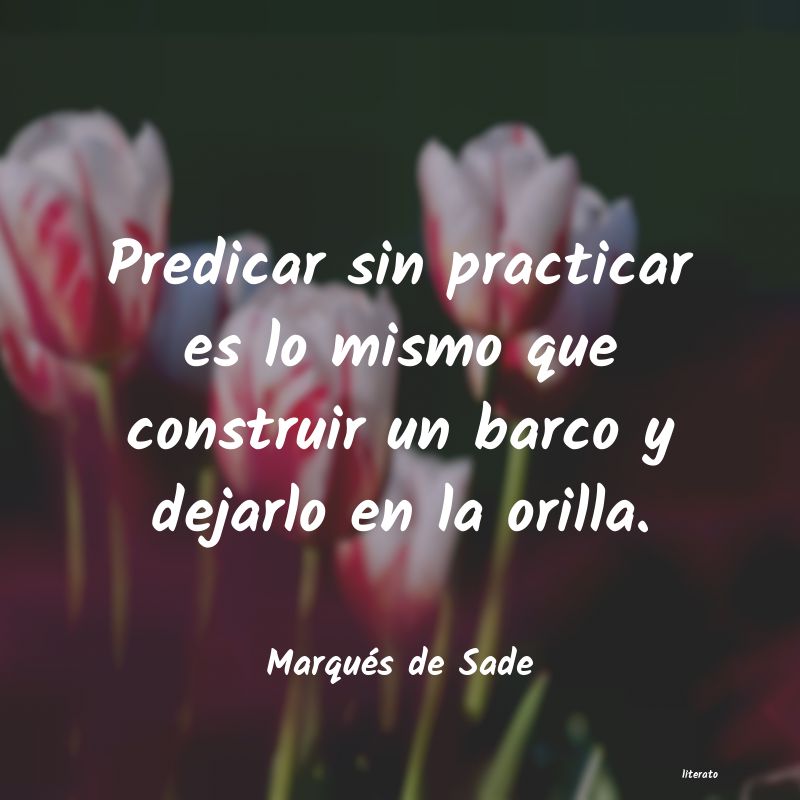 Frases de Marqués de Sade