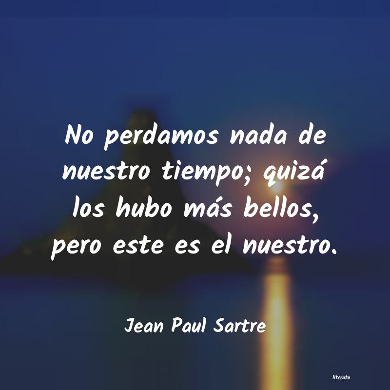 frases de Jean Paul Sartre