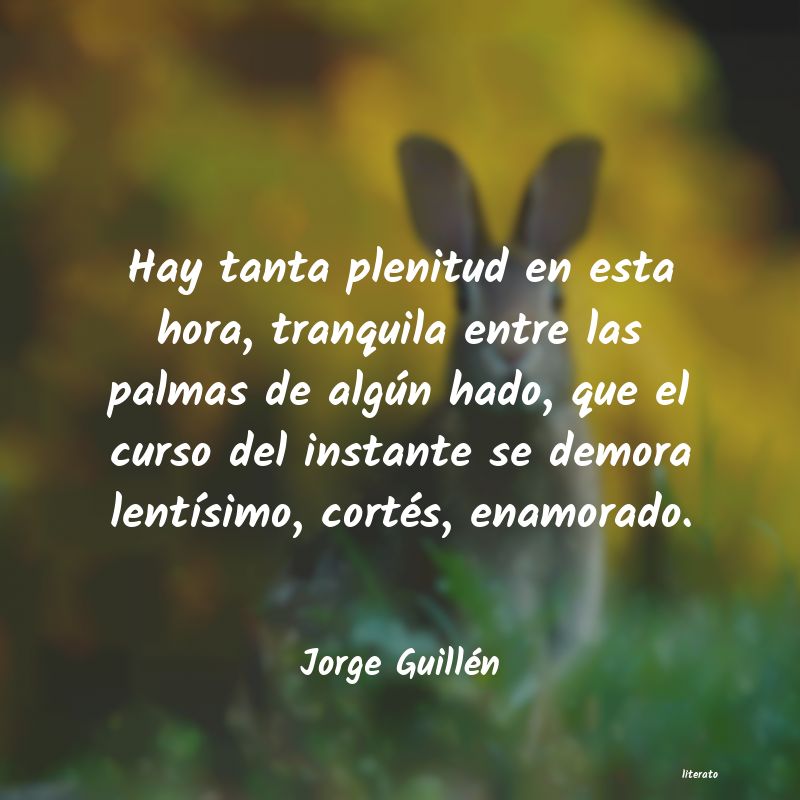 Frases de Jorge Guillén