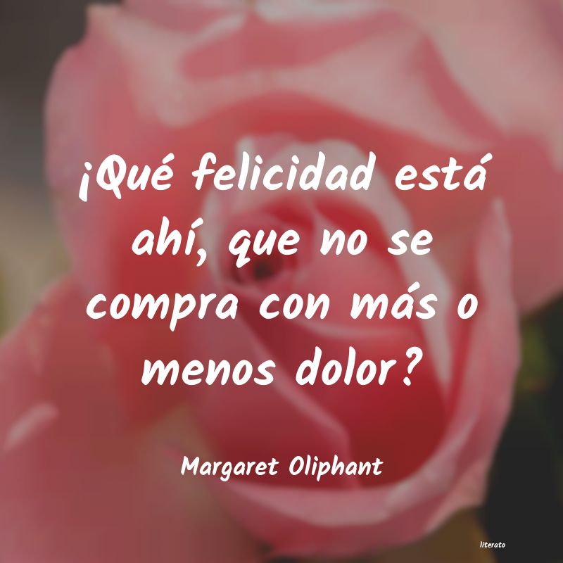 frases de Margaret Oliphant