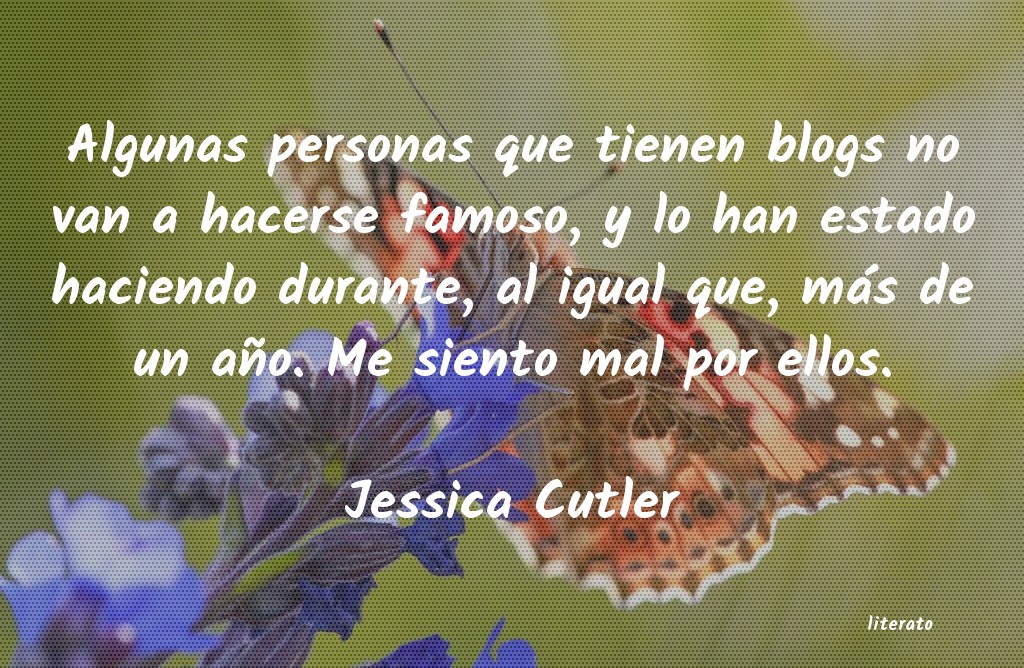 frases de Jessica Cutler