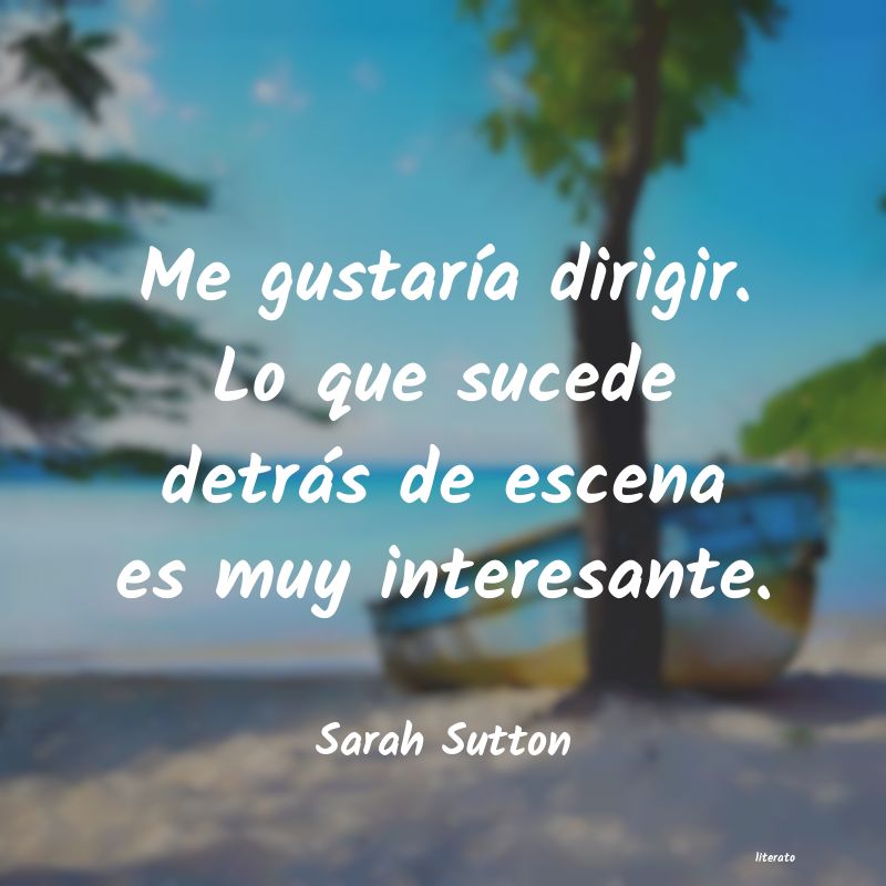 Frases de Sarah Sutton