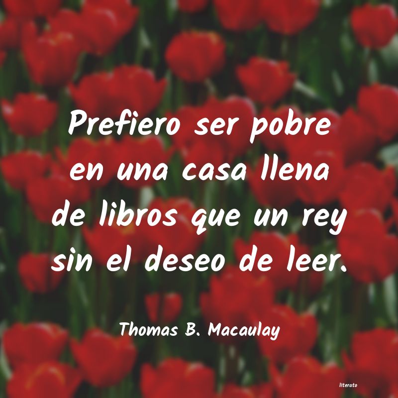 Frases de Thomas B. Macaulay