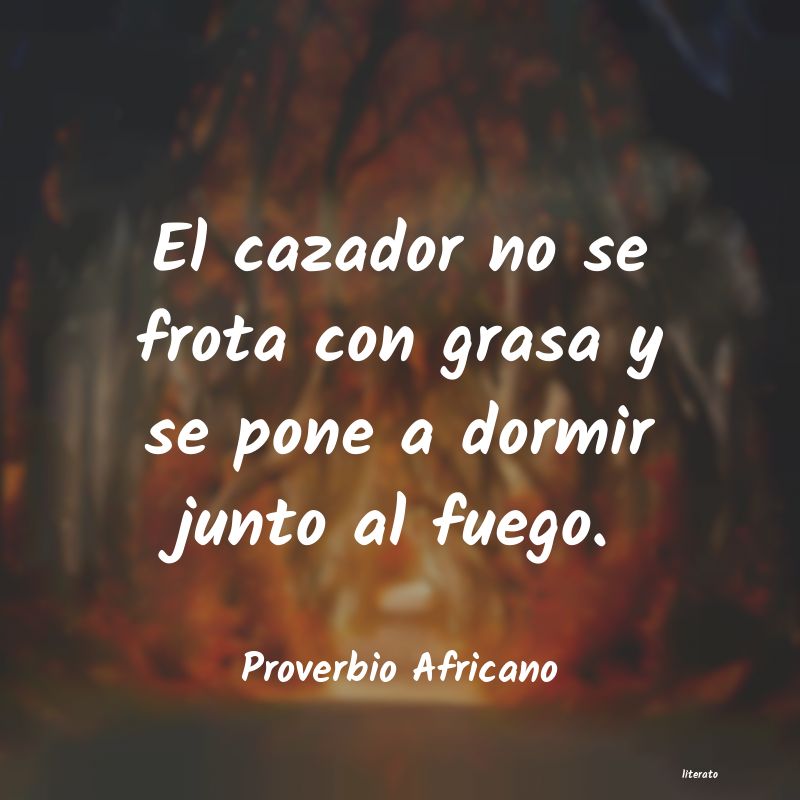 Frases de Proverbio Africano