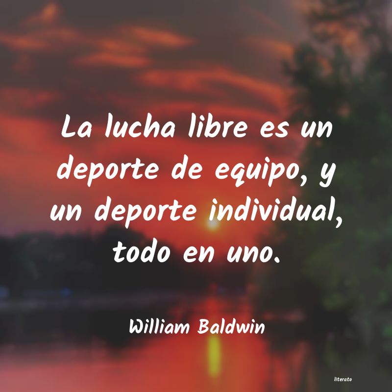 Frases de William Baldwin