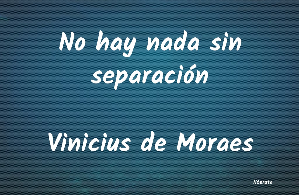 Frases de Vinicius de Moraes