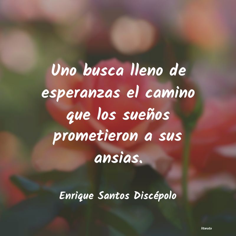 Frases de Enrique Santos Discépolo