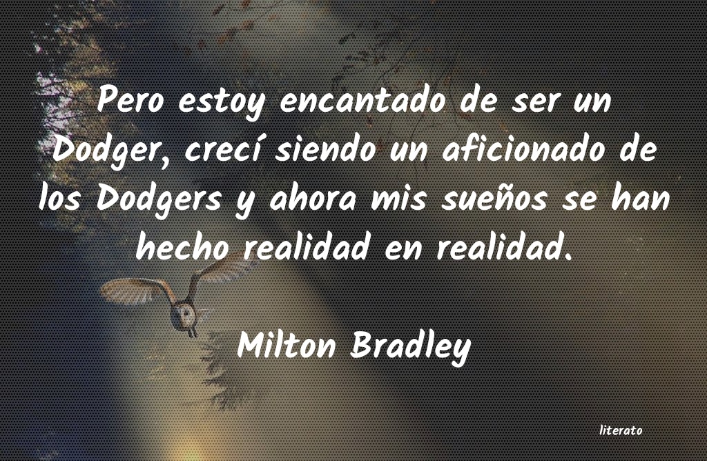 frases de Milton Bradley