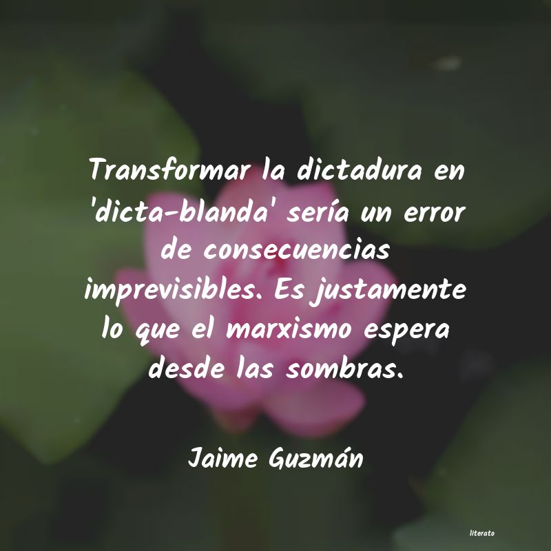 Frases de Jaime Guzmán