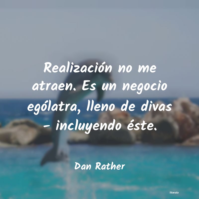 frases de Dan Rather