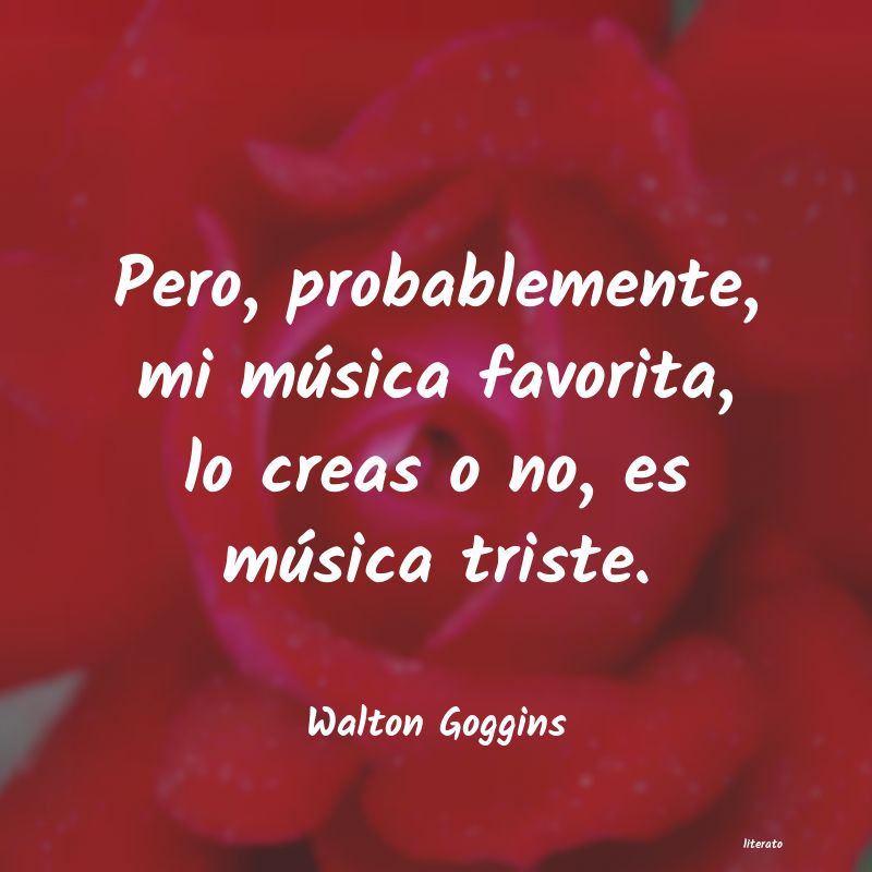 frases de Walton Goggins