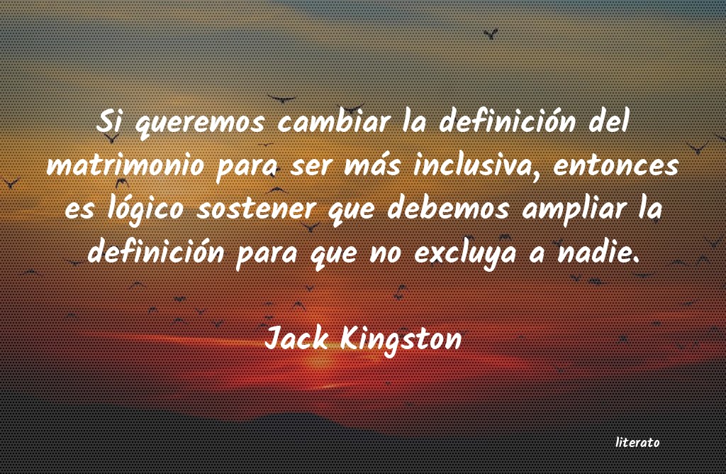 frases de Jack Kingston