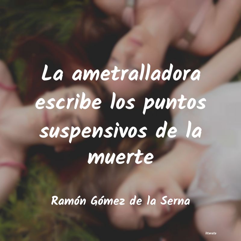 Frases de Ramón Gómez de la Serna