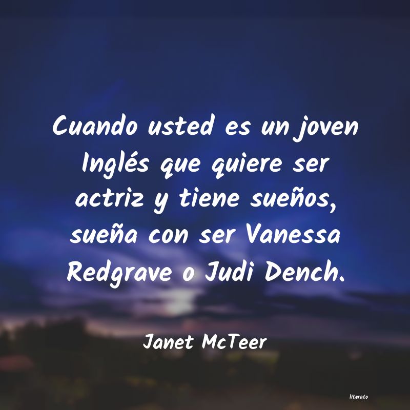 Frases de Janet McTeer