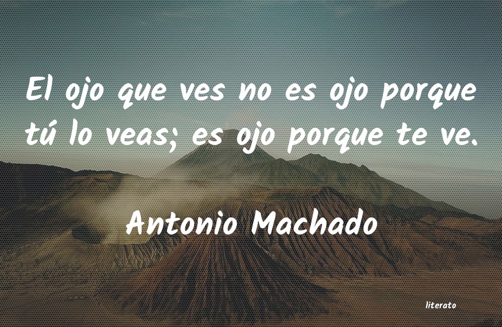 Frases de Antonio Machado