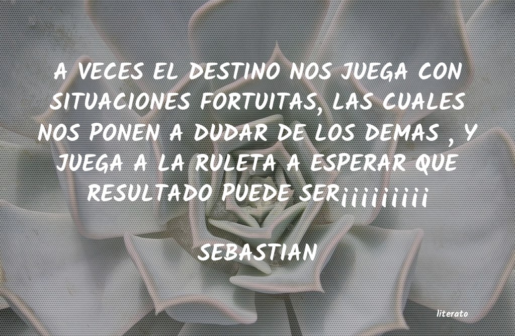 frases de SEBASTIAN