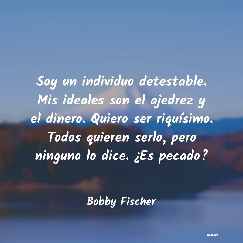 frases de Bobby Fischer