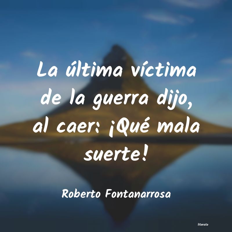 Frases de Roberto Fontanarrosa