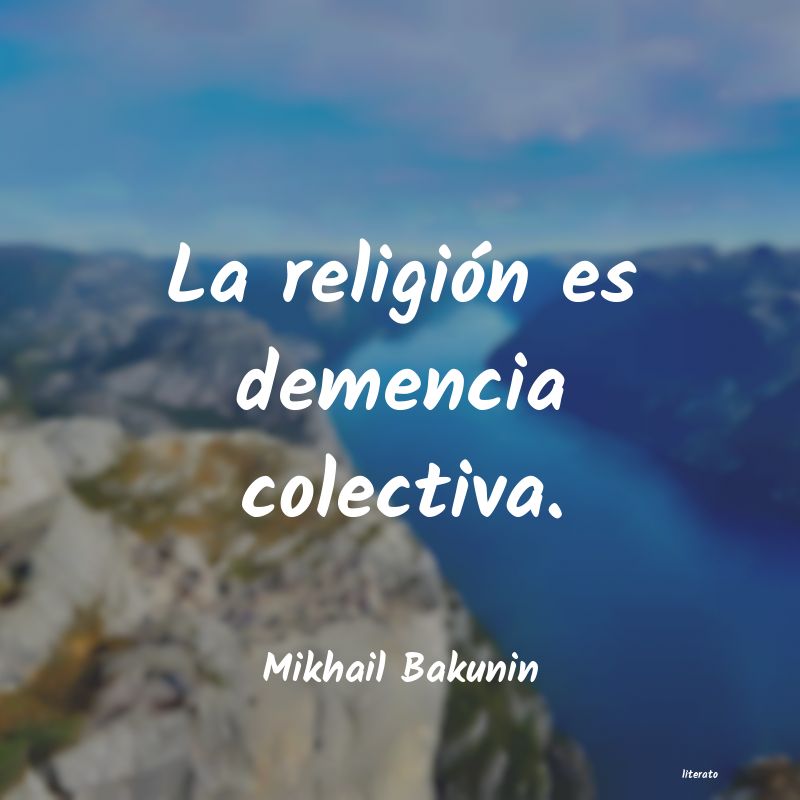 frases de Mikhail Bakunin