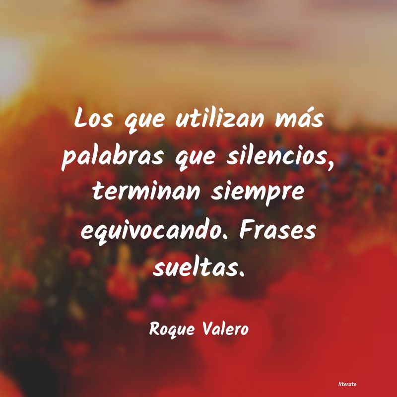 frases de Roque Valero