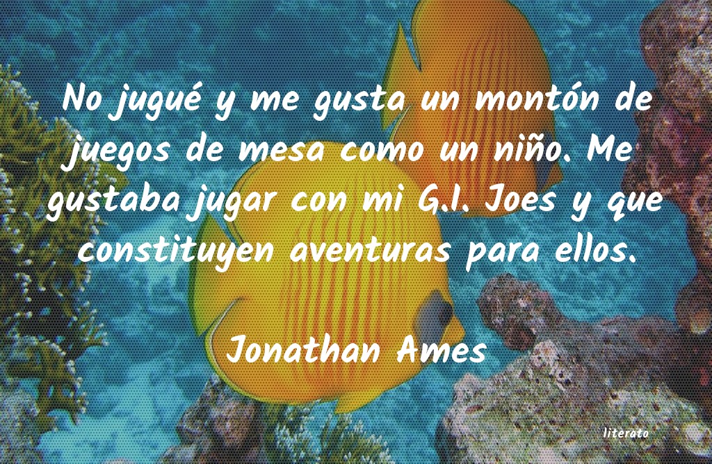 Frases de Jonathan Ames