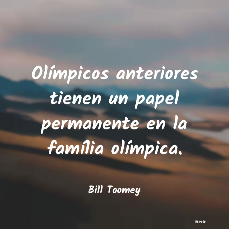 Frases de Bill Toomey
