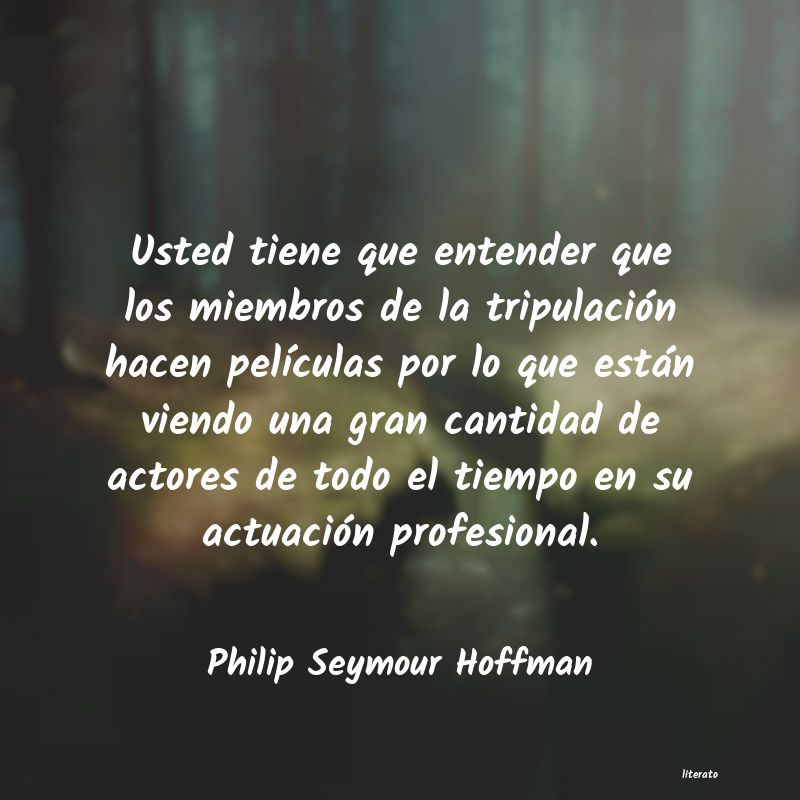 Frases de Philip Seymour Hoffman