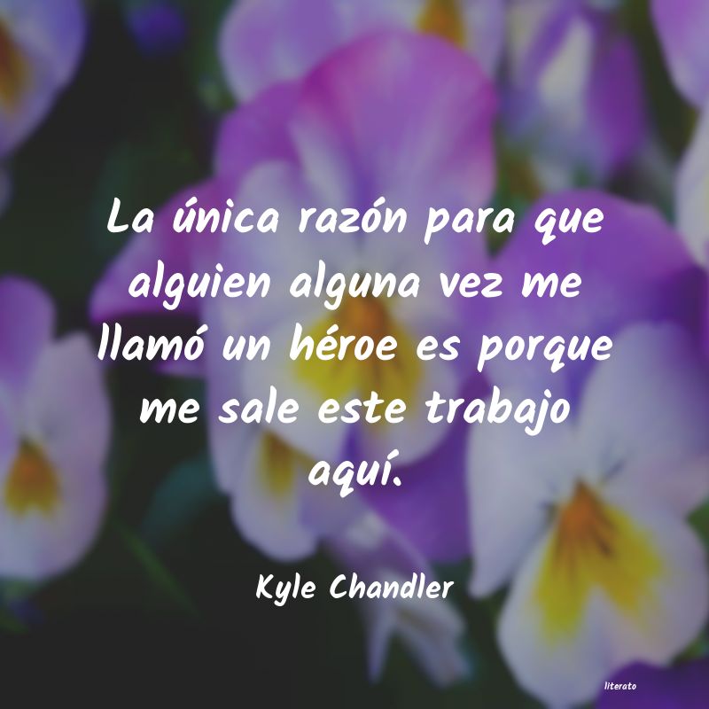 Frases de Kyle Chandler